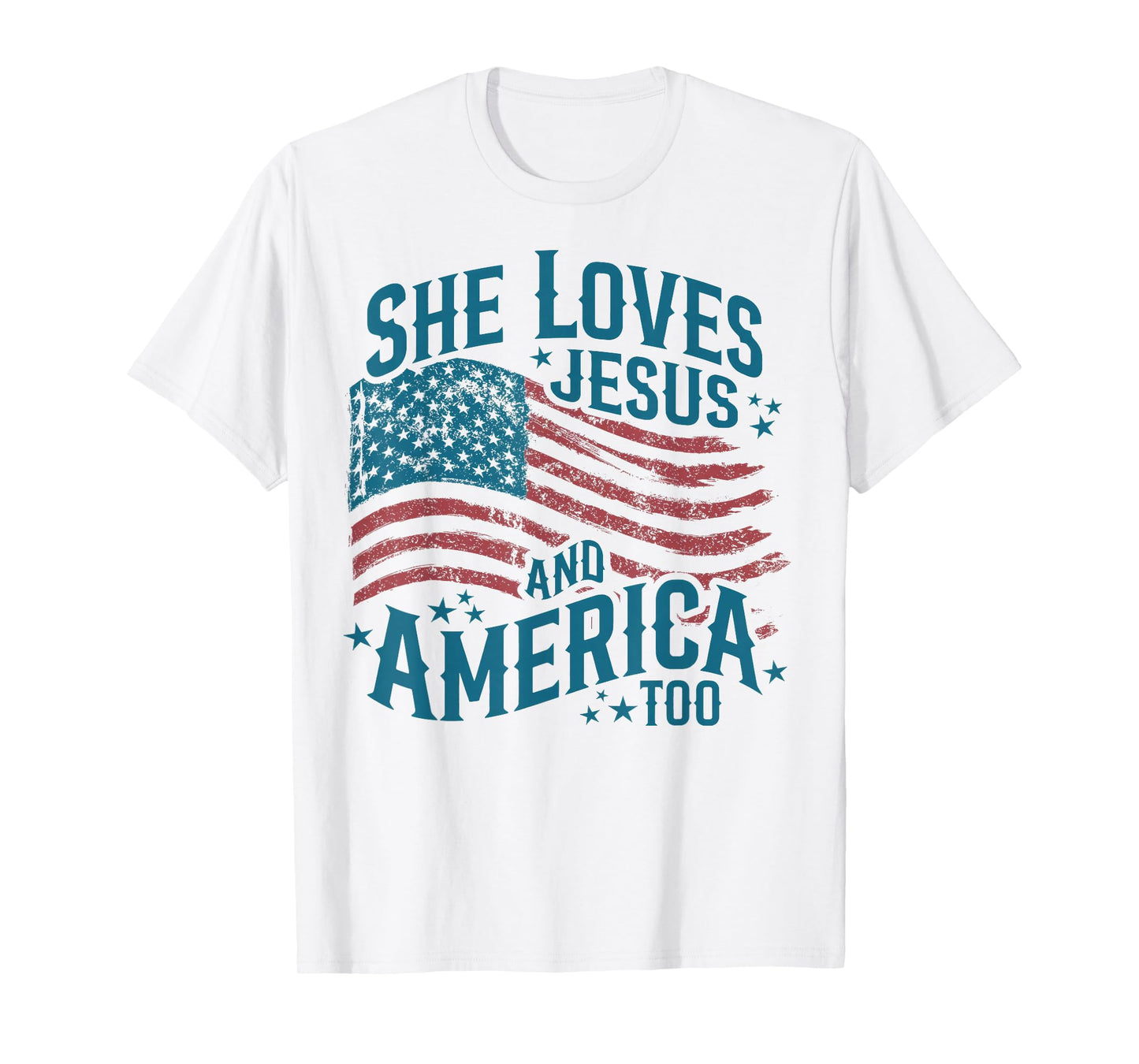 She Loves Jesus And America Too USA Flag 4th of July T-Shirt