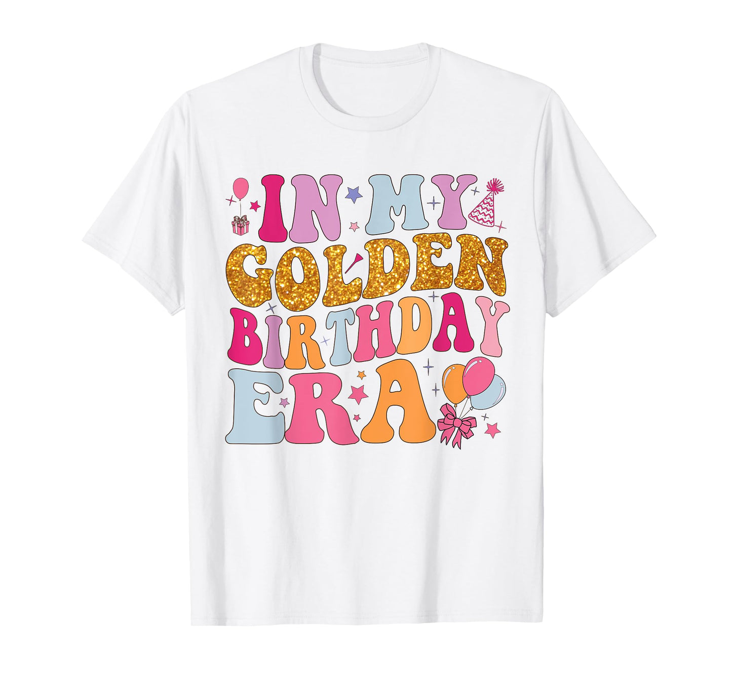 Groovy In My Golden Birthday Era Shirt Women Girls Birthday T-Shirt