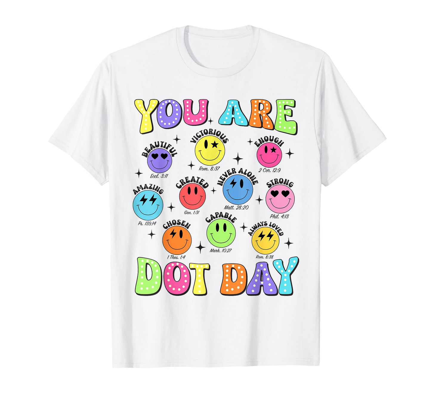 You are Enough Christian Bible Dot Day Colorful Polka Dot T-Shirt