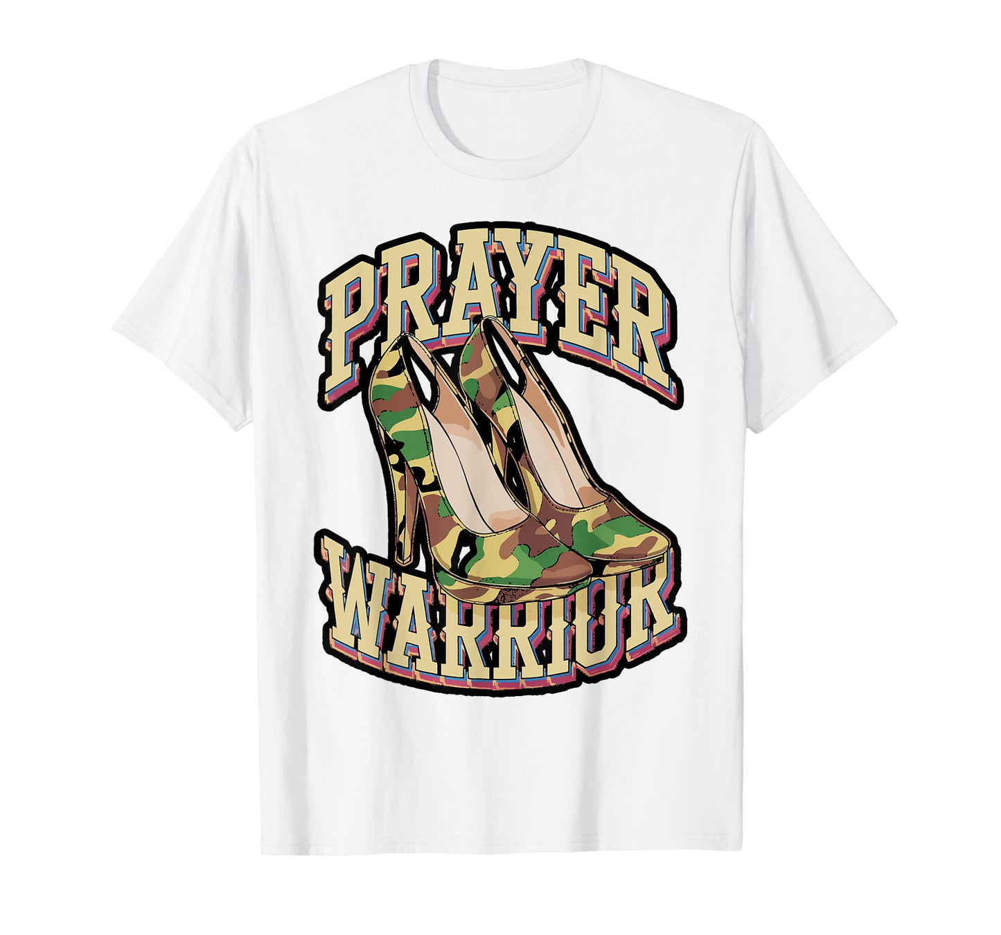 Prayer Warrior Camo High Heel Faith Design T-Shirt