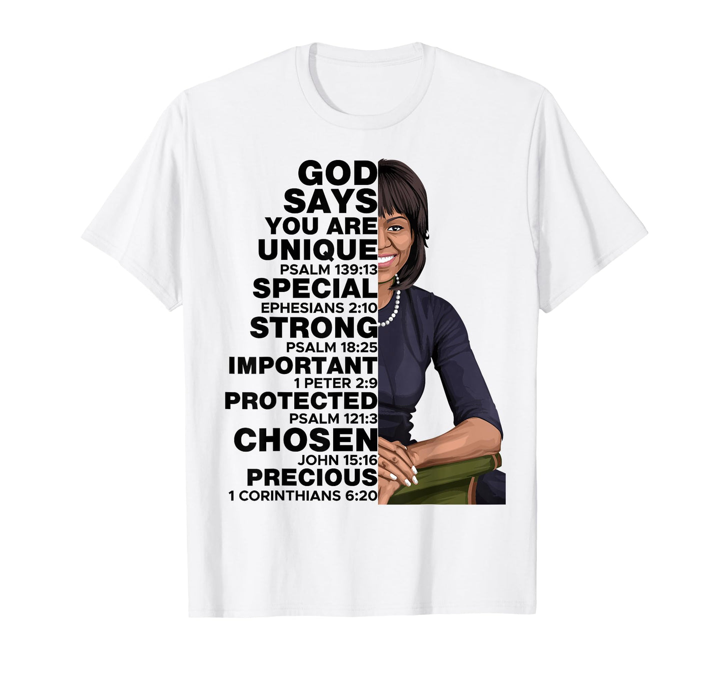 God Says Michelle Obama Women History Month Love Motivation T-Shirt