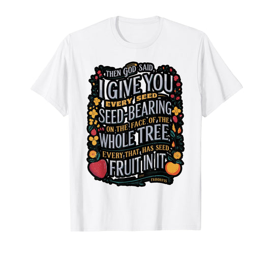 Genesis 1:29 Plant Based Diet Vegan Vegetarian Bible Verse T-Shirt