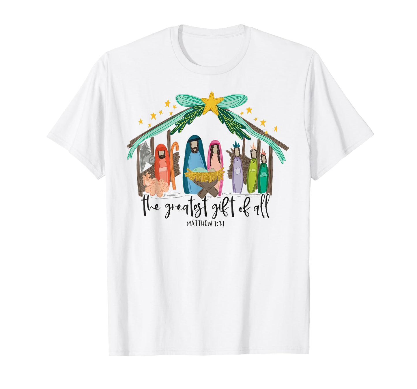 The Greatest Gift For All Christmas Nativity Jesus Christian T-Shirt
