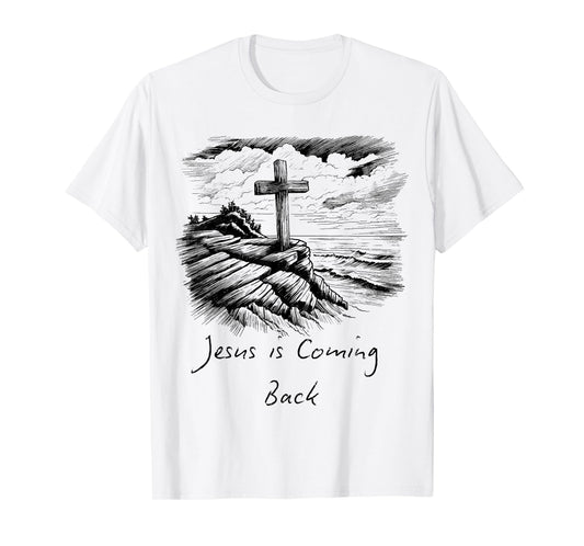 Jesus is coming Back sketch Drawing Cross Christian white T-Shirt