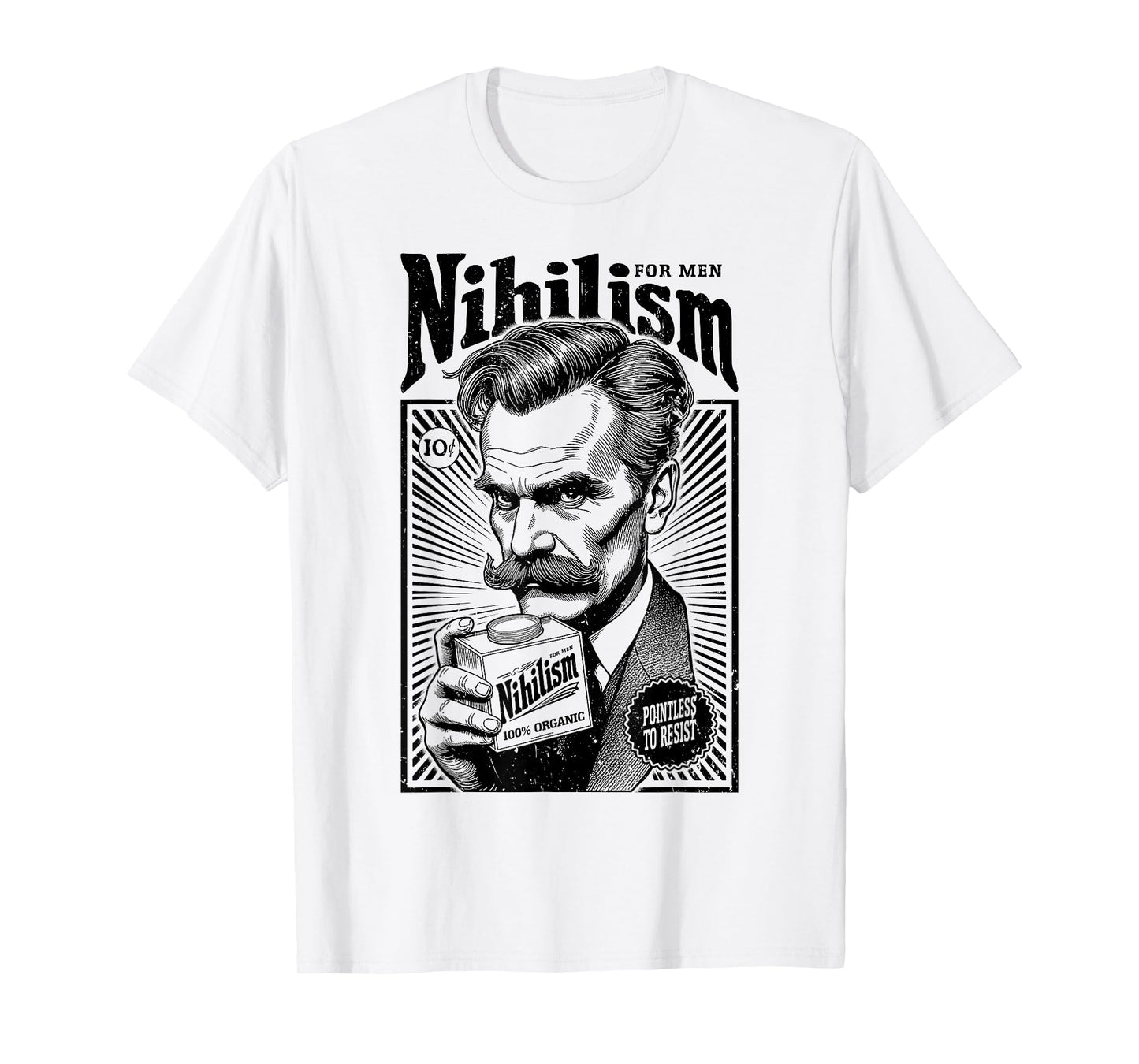 Nihilism For Men Funny Nietzsche Philosophy Vintage Ad T-Shirt