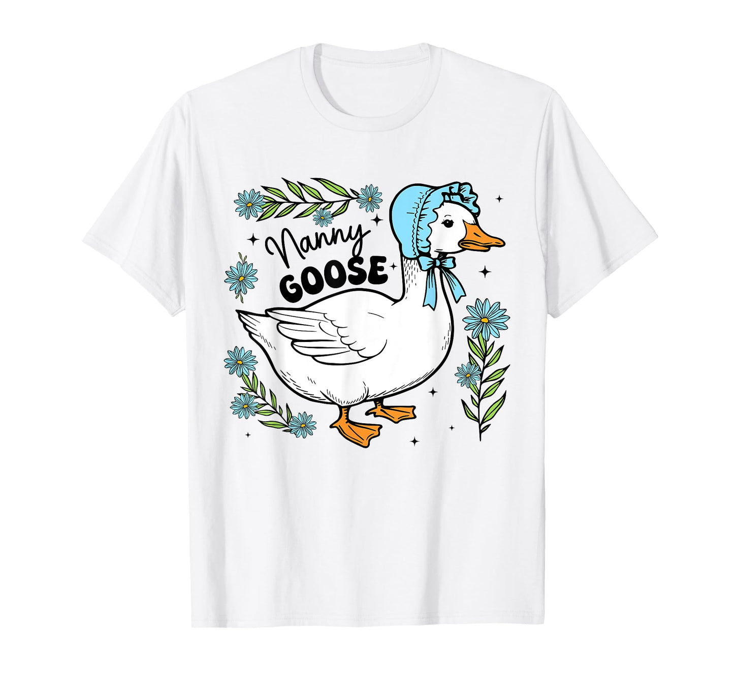 Floral Nanny Goose Cute Silly Goose Mother's Day Womens T-Shirt