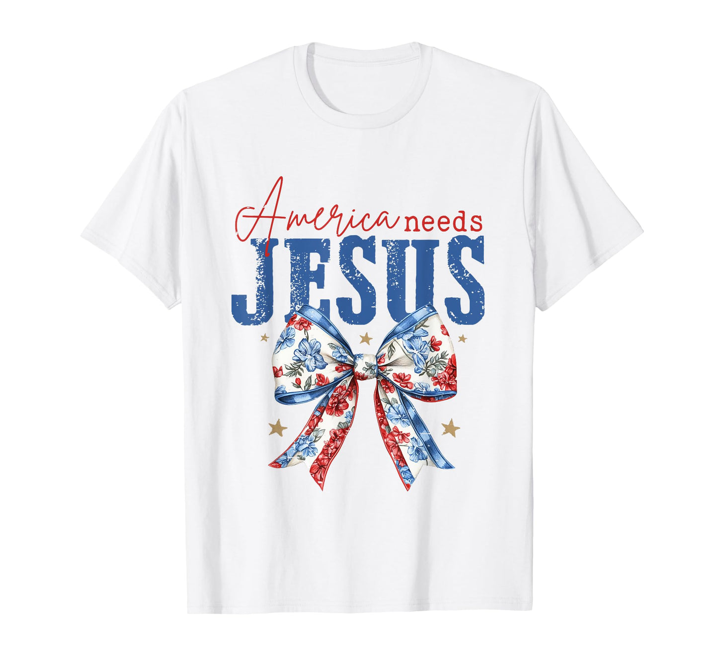 Coquette Bow Funny America Needs Jesus 4th Of July Christian T-Shirt