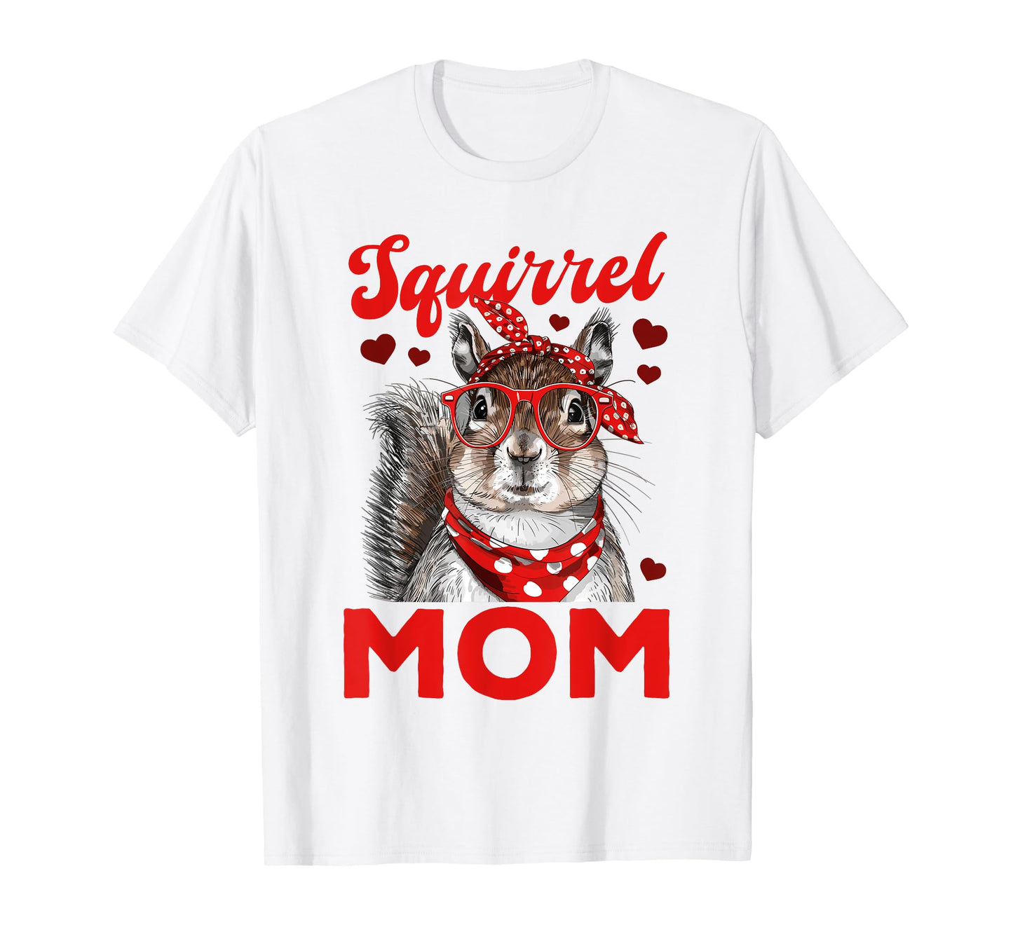 Funny Squirrel Animal Squirrel Mom T-Shirt