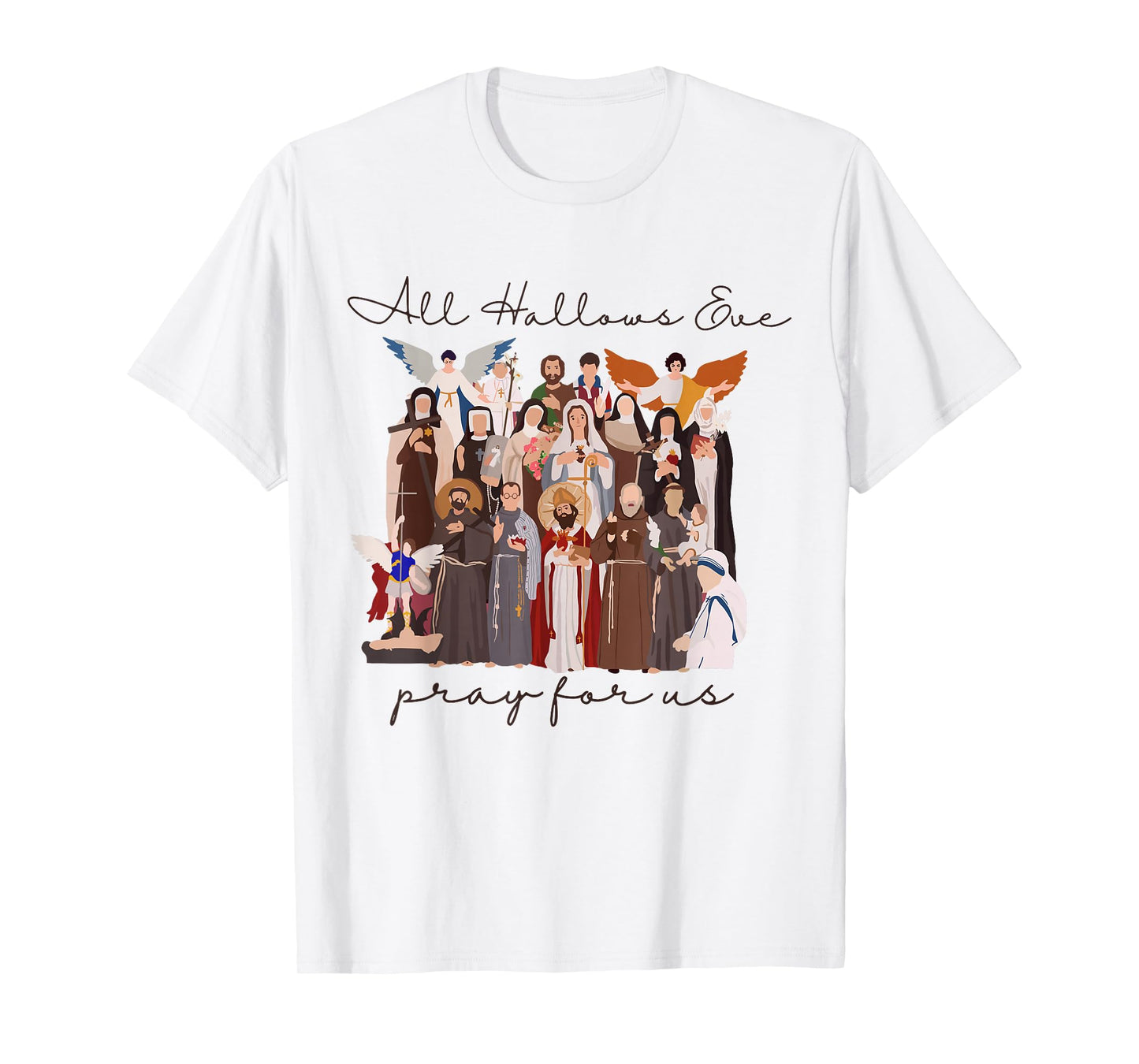 All Hallows Eve Pray for Us Halloween Catholic Saints Jesus T-Shirt