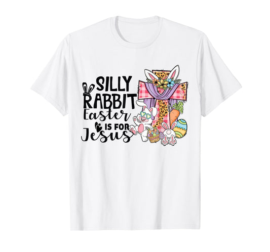 Silly Rabbit Easter Is For Jesus Leopard Jesus Easter T-Shirt