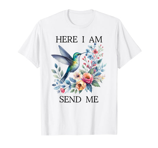 Here I Am Send Me Isaiah 6:8 Bible Christian Hummingbird T-Shirt