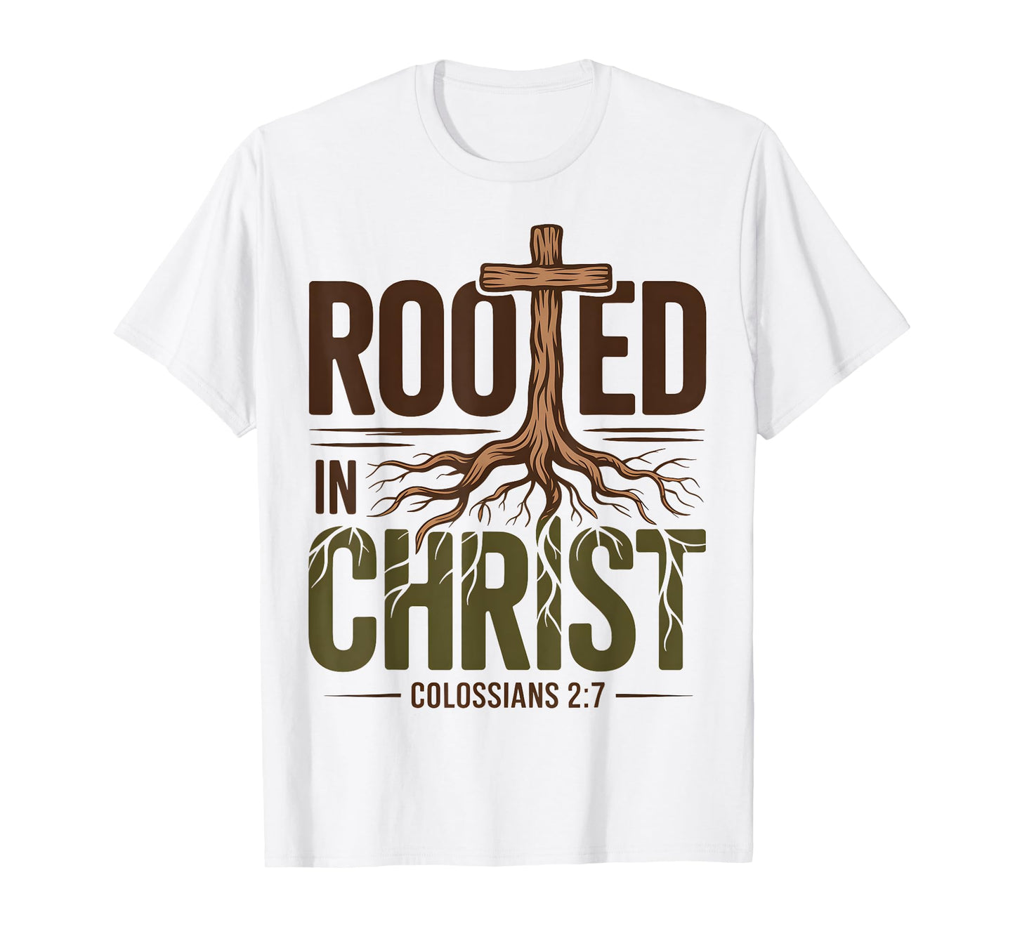 Rooted In Christ Jesus God Religious Cross Christian Faith T-Shirt