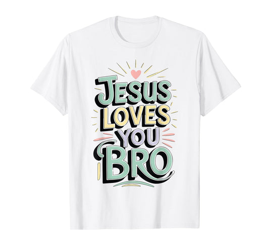 Youth Jesus Love You Bro Funny Christian God Son Boy Toddler T-Shirt