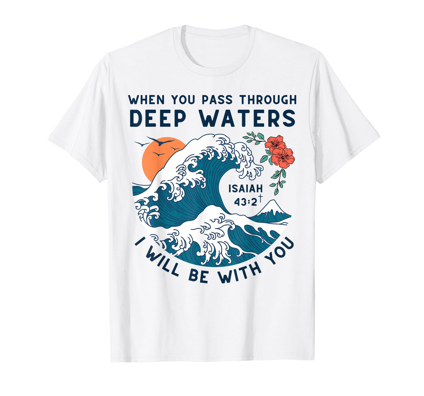 Isaiah 43:2 Inspirational Christian Bible Verse Retro T-Shirt