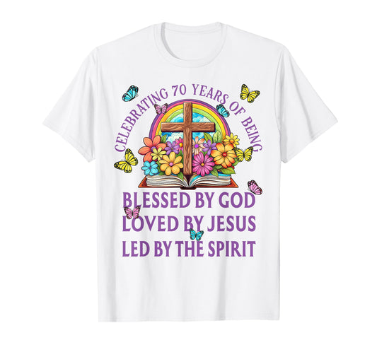 Blessed By God For 70 Years Rainbow And Flowers Birthday T-Shirt
