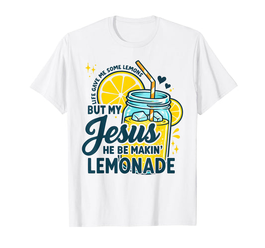 Life Gave Me Some Lemons Christian Jesus Bible Verse T-Shirt