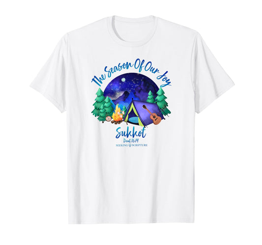 Sukkot The Season Of Our Joy Deuteronomy 16:14 T-Shirt