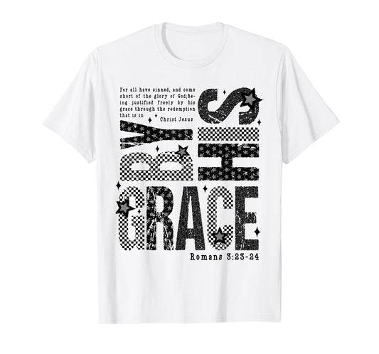 Saved by His Amazing Jesus Grace Bible Verse Faith Bless God T-Shirt