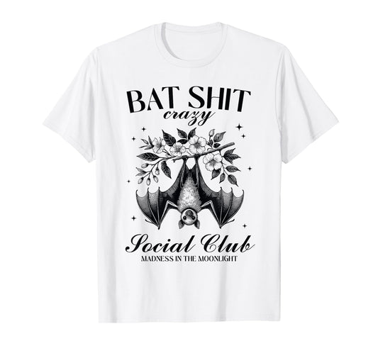 Bat Shit Crazy Social Club Madness In The Moonlight T-Shirt