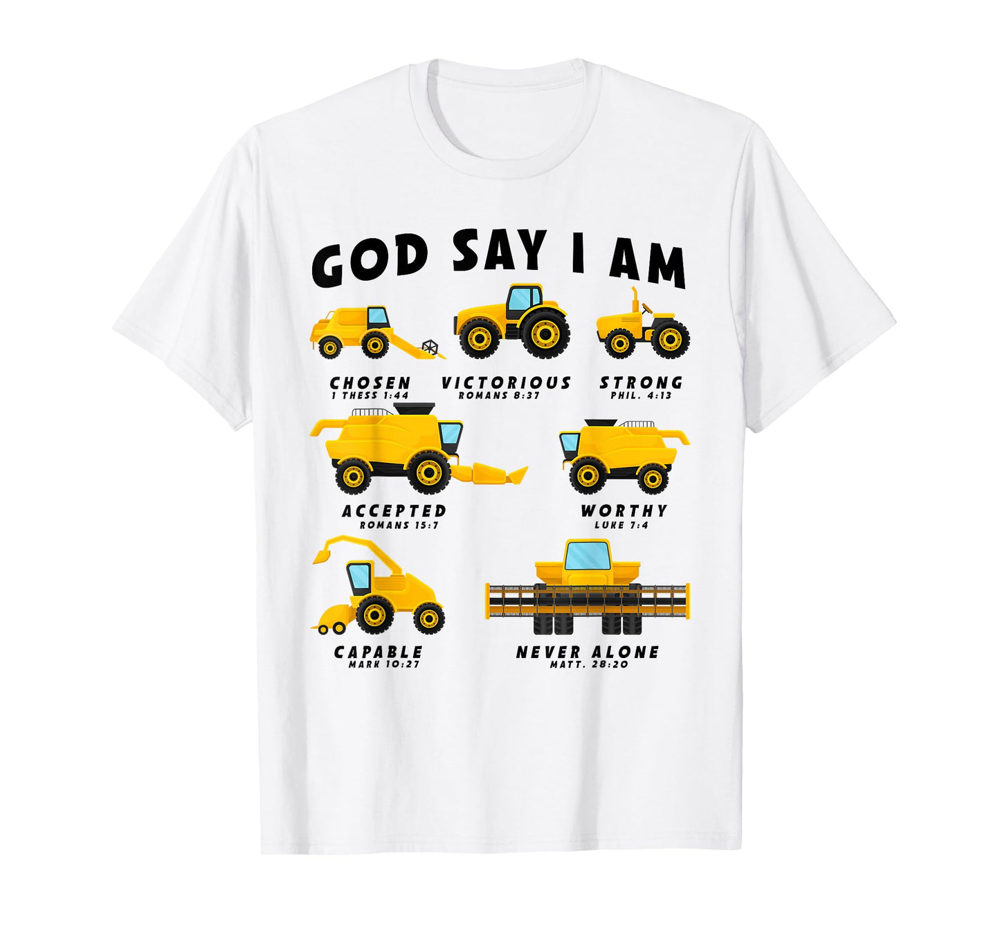 God Says I Am Tractor Farm Truck Toddler Kids Bible Verse T-Shirt