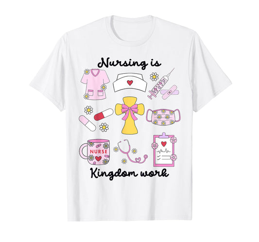 Christian Nurse, Nursing is Kingdom Work, Cute Preppy T-Shirt