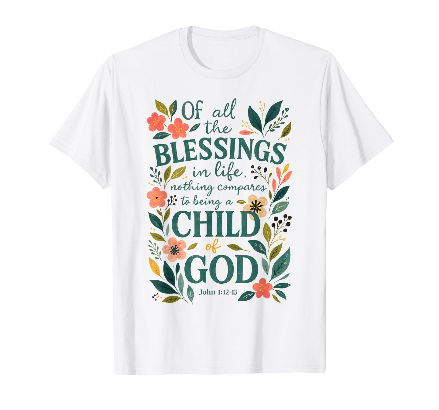 Christian Bible Verse Floral &Design Child God Blessings T-Shirt