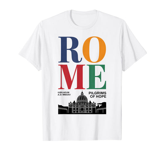 Rome Jubilee 2025 St. Peter's Square Holy Faith Year T-Shirt