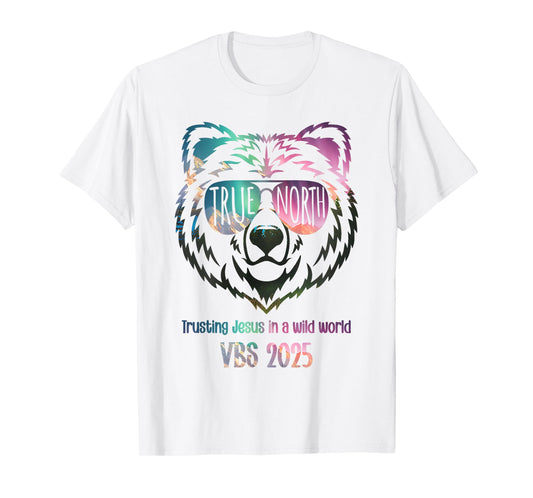 True North Trusting Jesus In A Wild World VBS 2025 T-Shirt