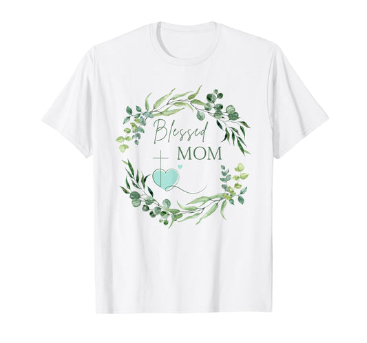 Blessed Mom with Cross and Heart Floral Wreath Christian T-Shirt