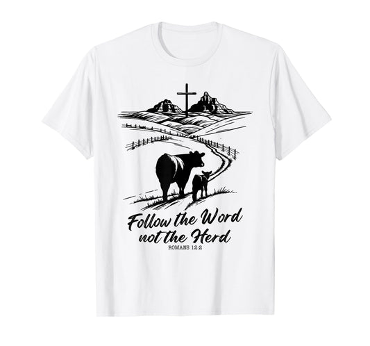Follow The Word Not The Herd Romans 12:2 Vintage T-Shirt