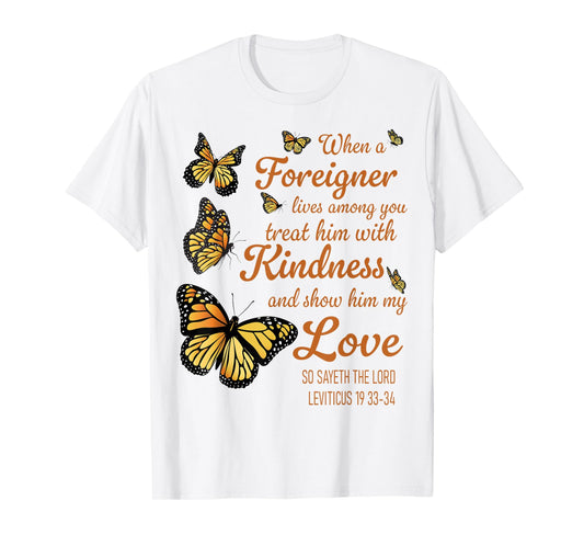 Bible Verse, Leviticus 19, Be Kind To Foreigners, Christian T-Shirt