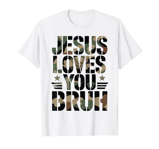 Camo Jesus Loves You Bruh Funny Christian Boy Humorous Faith T-Shirt