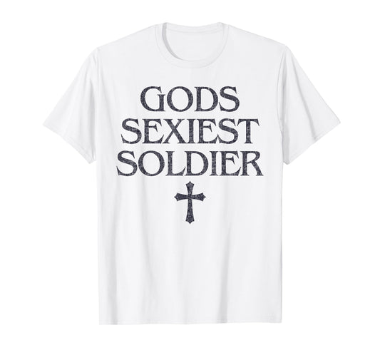 Gods Sexiest Soldier Cross Christian Faith T-Shirt