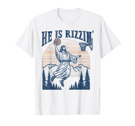 He Is Risen Rizzin' Easter Jesus Christian Faith Basketball T-Shirt