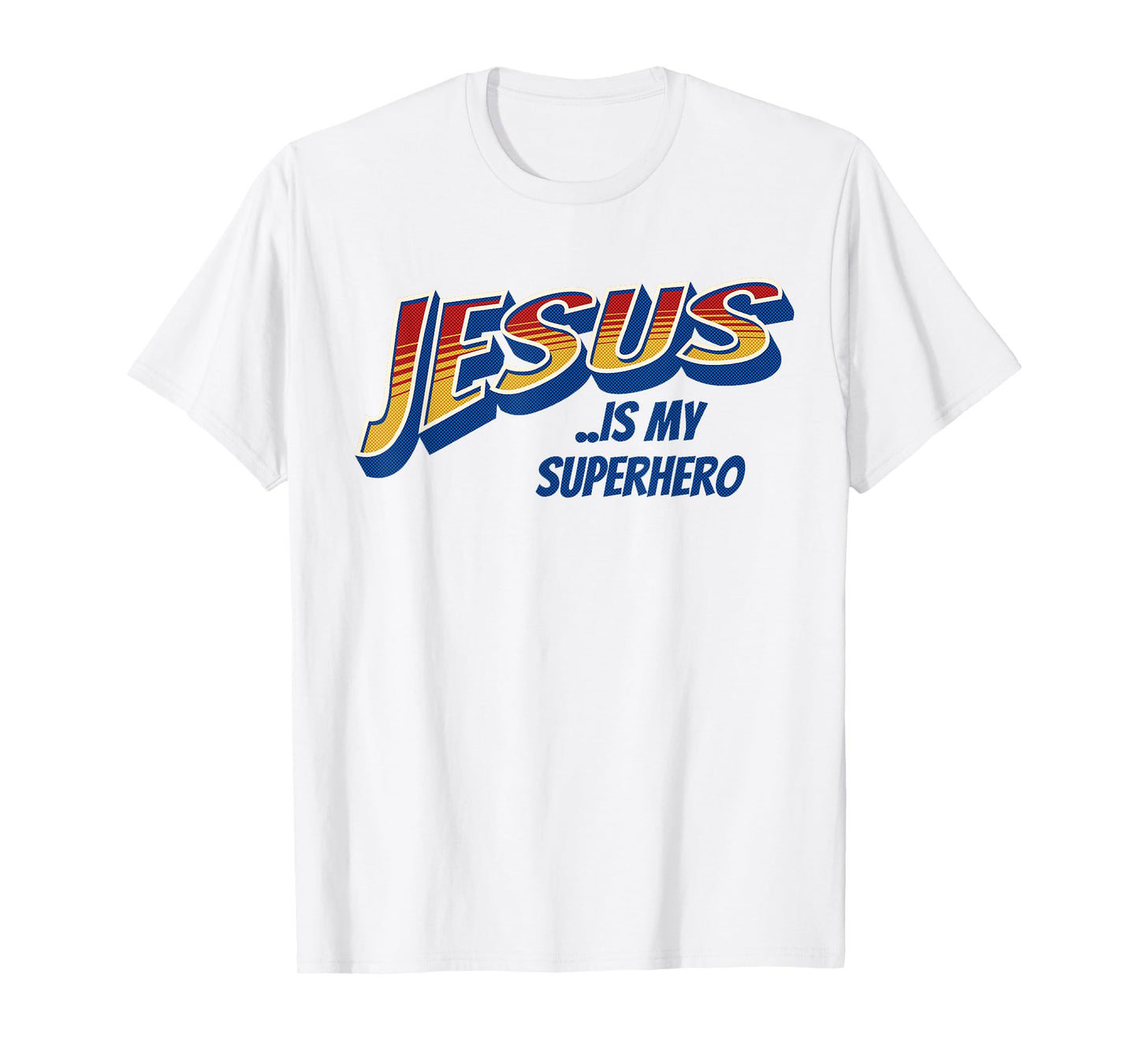 Jesus Is My Superhero Funny Christian Religious Super Hero T-Shirt