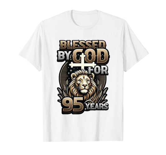 Blessed By God For 95 Years Religious Themed 95th Birthday T-Shirt