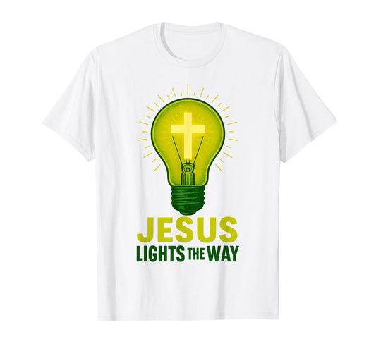 Christian Jesus Lights The Way Religious Quote T-Shirt