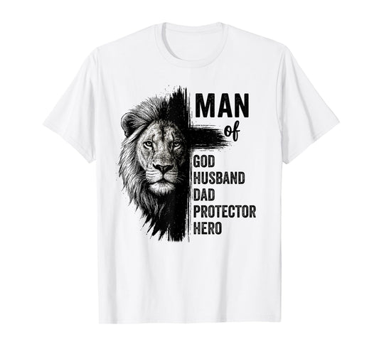 Christian, Man Of God, Man Of God Husband Dad Protector Hero T-Shirt