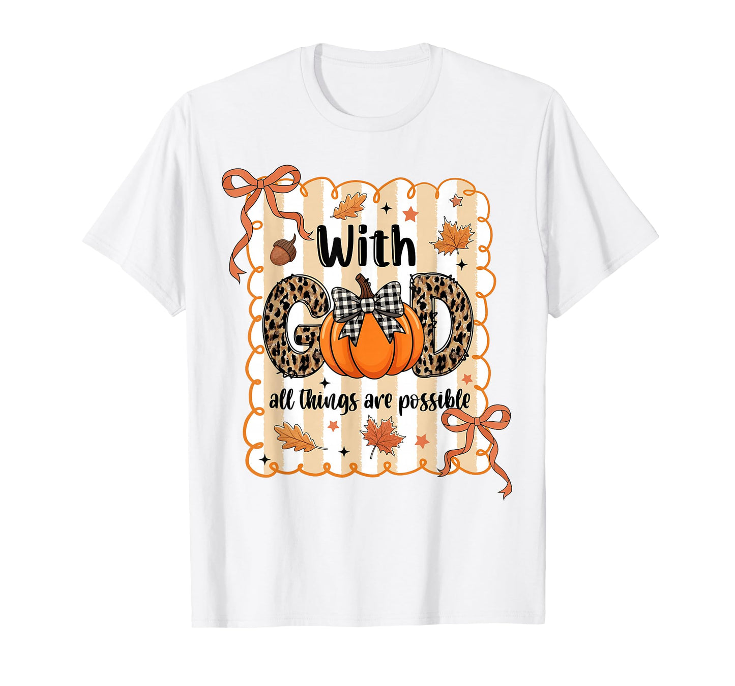 with-God All Things are Possible Halloween Fall Christian T-Shirt