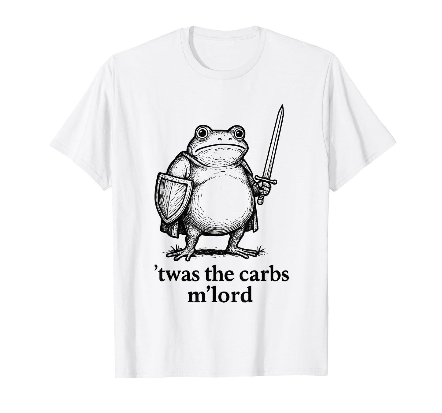 Funny Medieval Frog Meme Carbs Knight M'Lord Quote T-Shirt