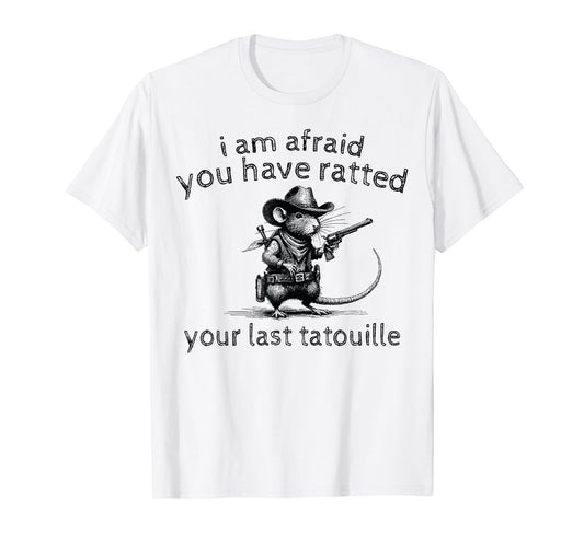 I'm Afraid You've Ratted Your Last Tatouille Funny Rat T-Shirt, Small, Grey