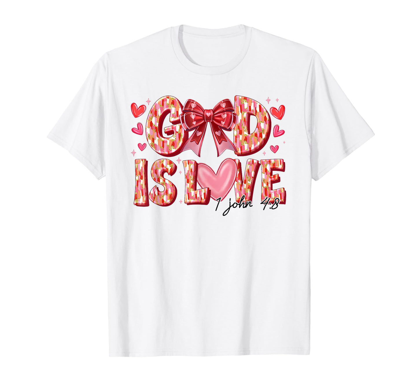 Valentine Coquette Bow God Is Love Valentines Day Christian T-Shirt