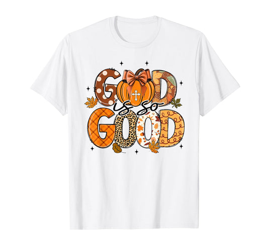 Fall Vibes Retro Thanksgiving Bible Verse God Is So Good T-Shirt
