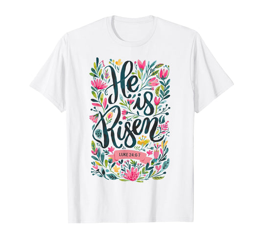 Floral Religious He is Risen Christian Happy Easter T-Shirt