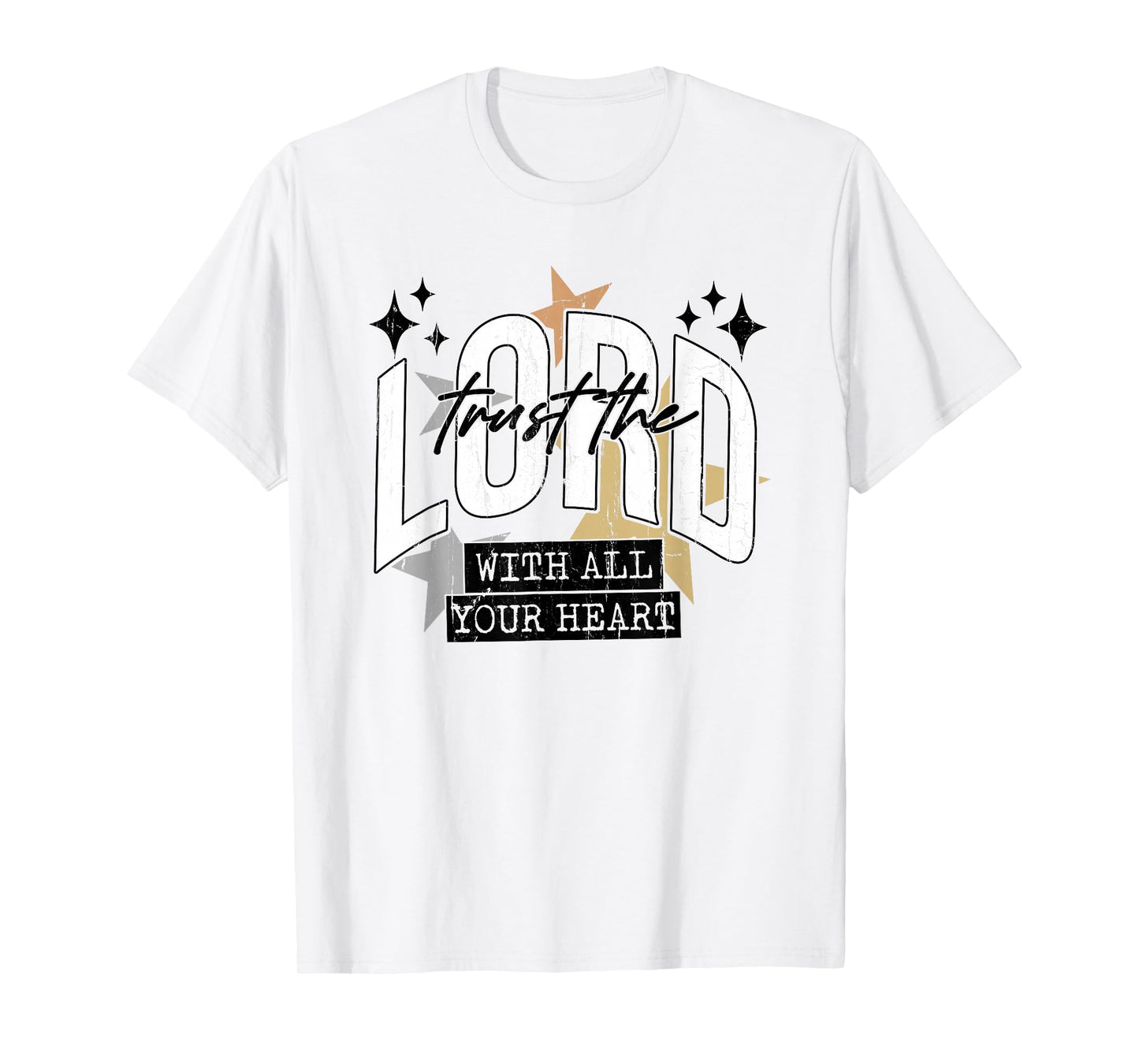 Trust The Lord with All Your Heart, Christian, Religious T-Shirt