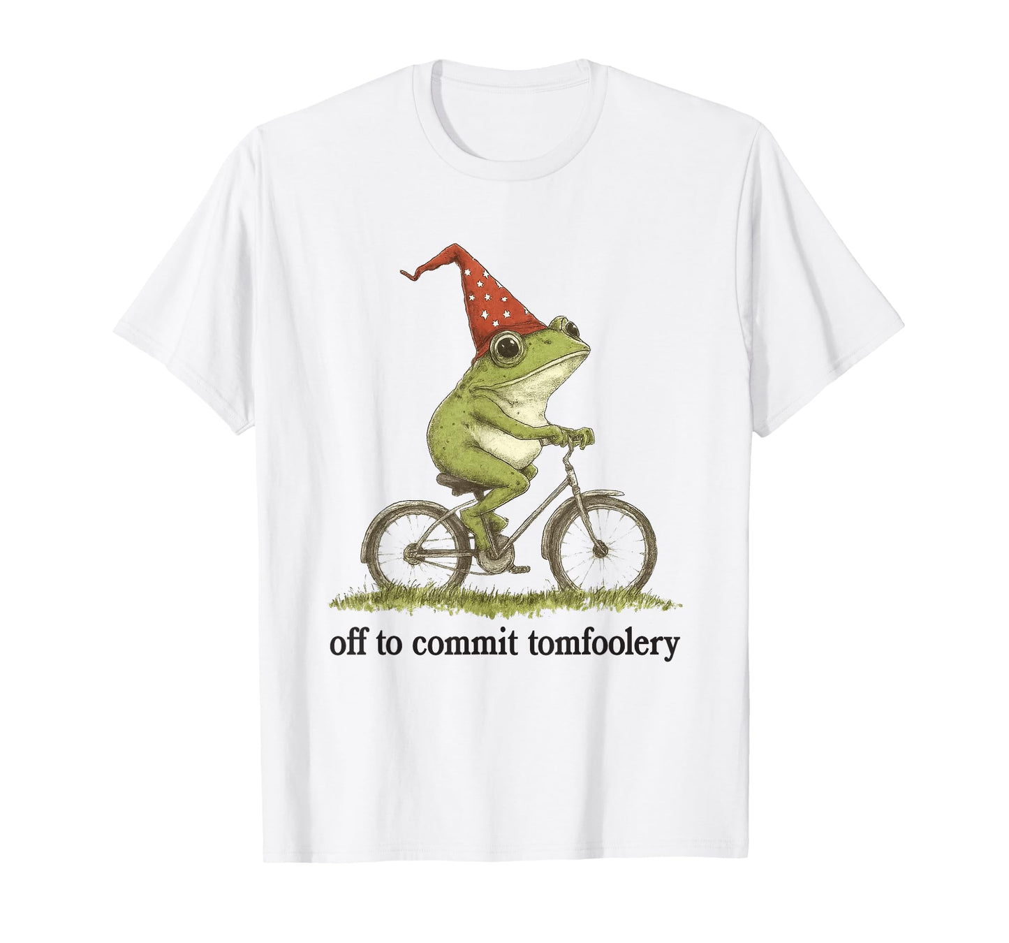 Funny Frog Meme Off to Commit Tomfoolery Sarcastic T-Shirt