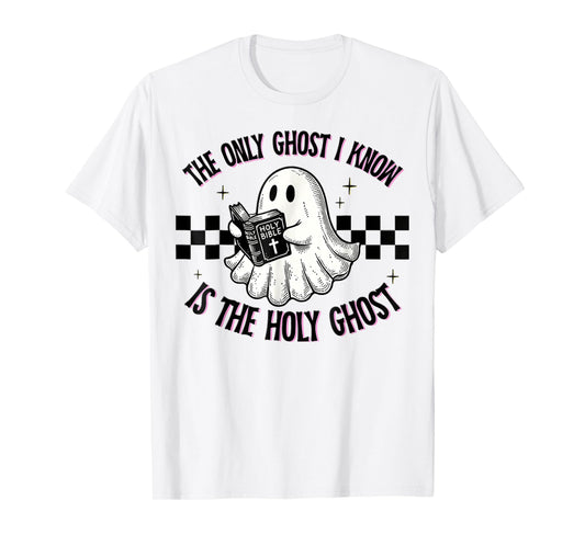 The Only Ghost I Know Is The Holy Ghost, Ghost Read Book T-Shirt