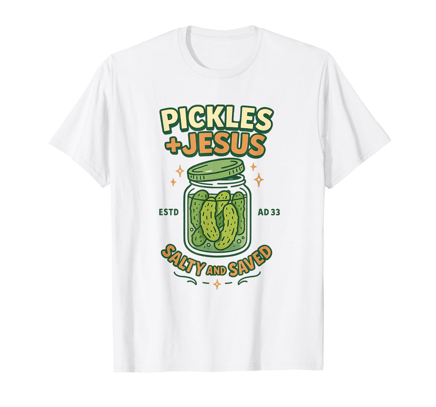Funny Pickles Jesus Salty And Saved Christian T-Shirt