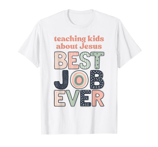Retro Cute Teaching Kids About Jesus Best Job Ever Women T-Shirt