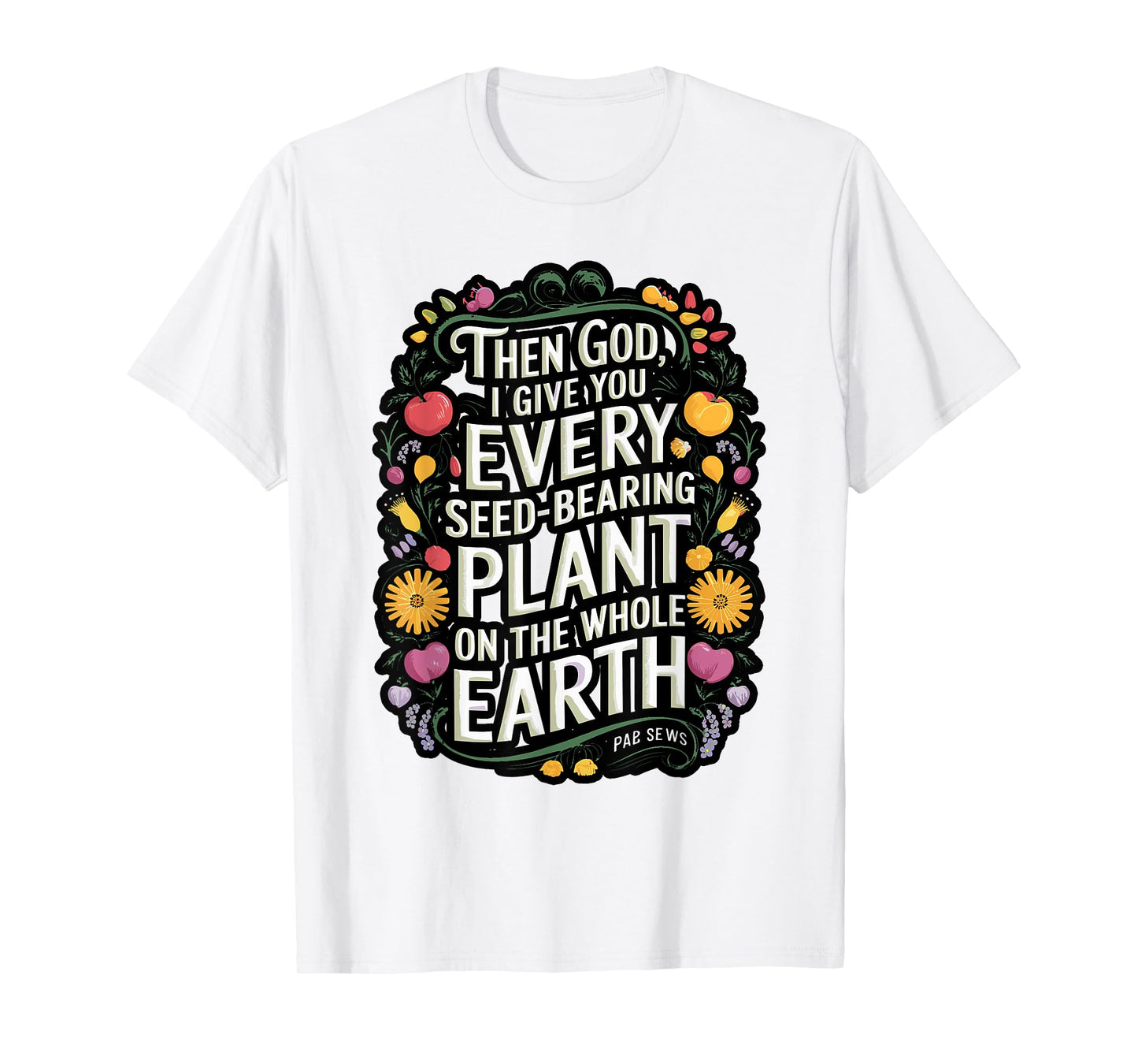 Genesis 1:29 Plant Based Diet Vegan Bible Verse T-Shirt